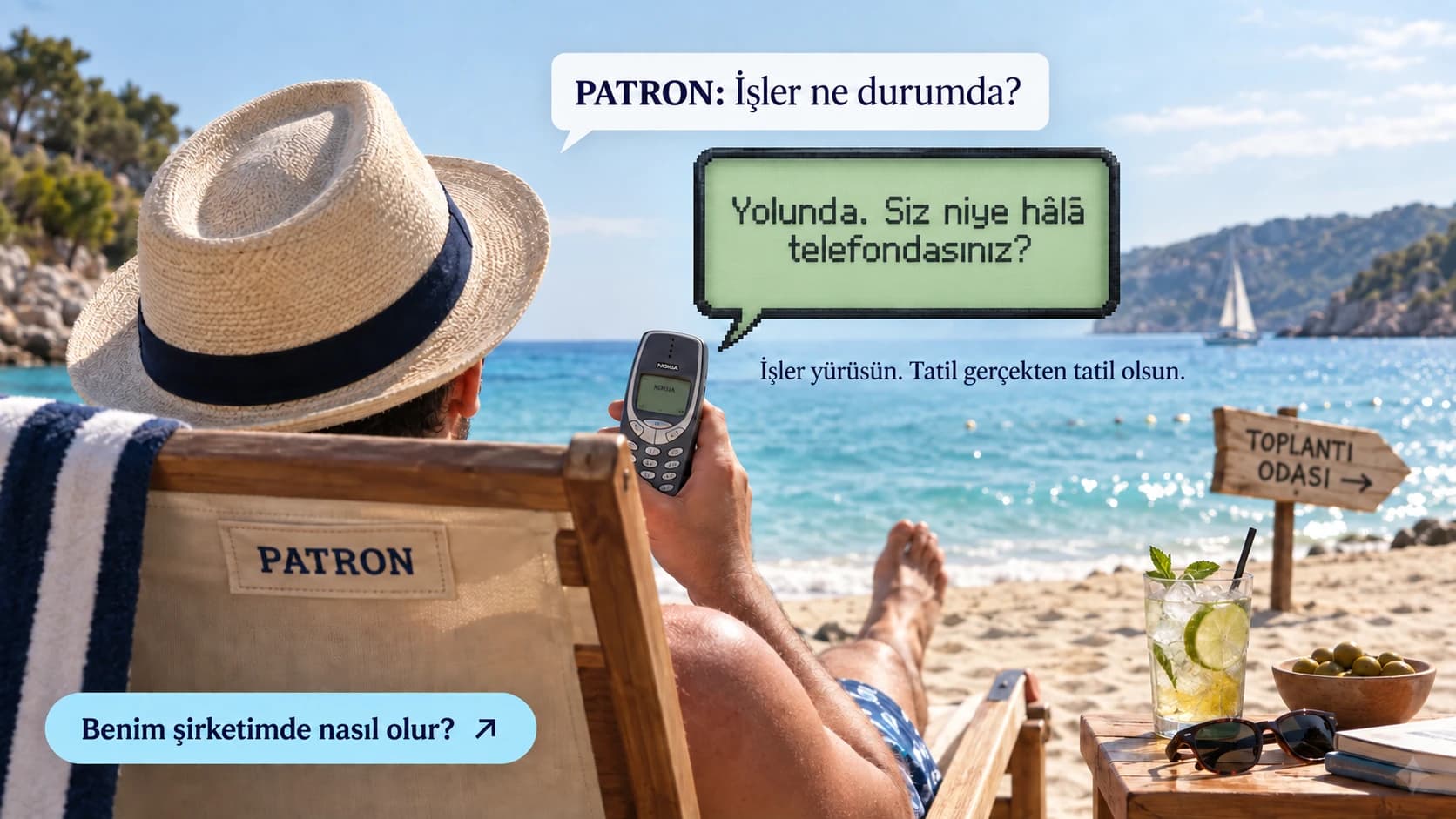 Sahildeki patron 3310'dan İşler ne durumda diye soruyor. Yanıt: Yolunda. Siz niye hâlâ telefondasınız?